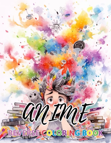 Anime Reverse Coloring Book New Design for Enthusiasts Stress Relief Coloring