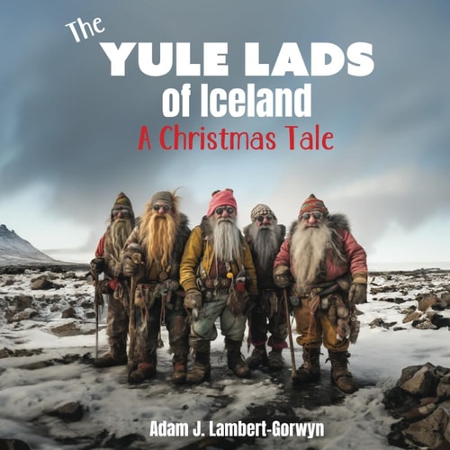 The Yule Lads of Iceland A Christmas Tale