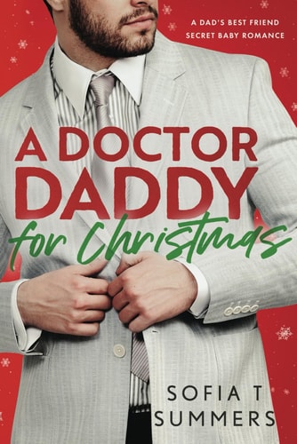 A Doctor Daddy for Christmas A Dad's Best Friend, Pregnancy Romance