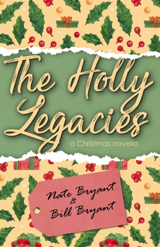 The Holly Legacies A Christmas Novella