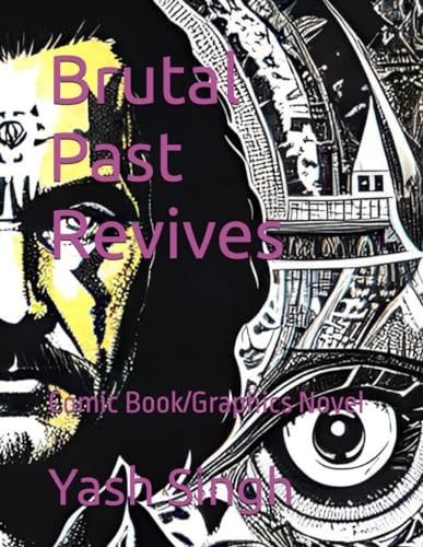 Brutal Past Revives Comic Book/Graphics Novel