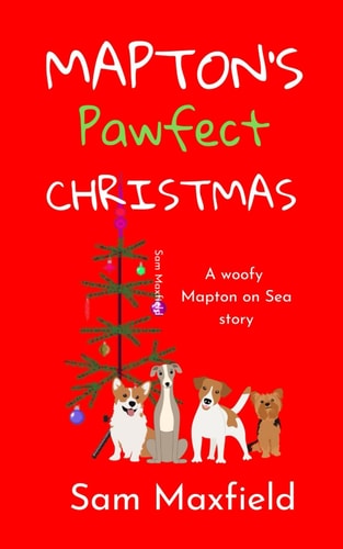 Mapton's Pawfect Christmas A Mapton Short Story