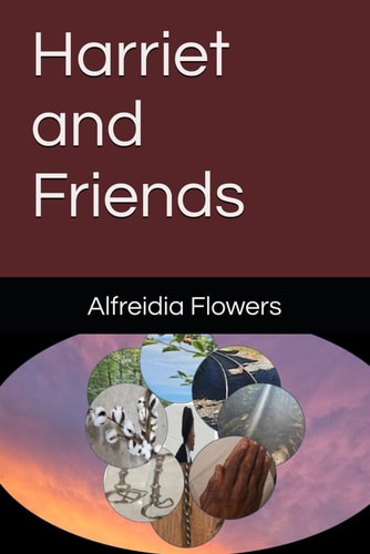 Harriet and Friends