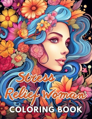 Stress Relief Woman Coloring Book for Adult High Quality and Unique Colouring Pages