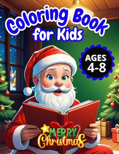 Fun Christmas Coloring Book For Kids 4 - 8 Years Old