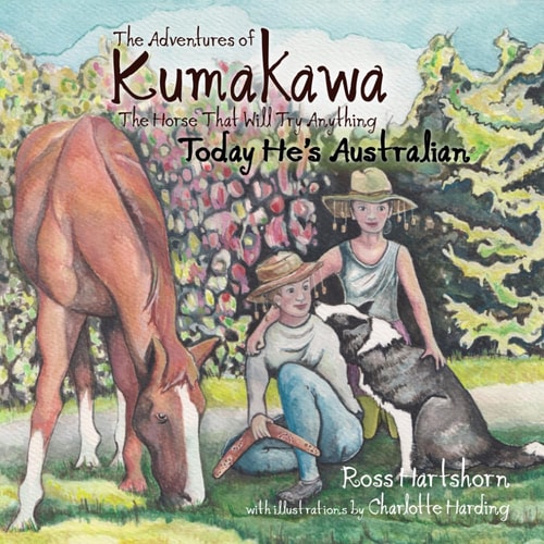 The Adventures of Kumakawa The Horse That Will Try Anything: Today He's Australian