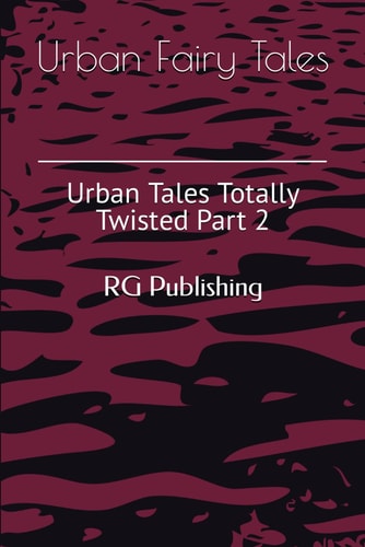 Urban Fairy Tales Urban Tales Totally Twisted Part 2