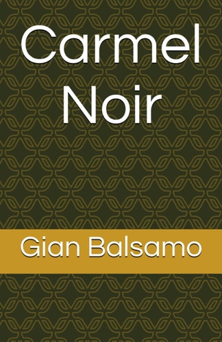 Carmel Noir