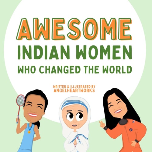 Awesome Indian Women who Changed Our World