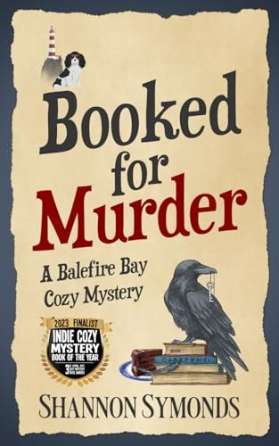 Booked for Murder A Balefire Bay Cozy Mystery