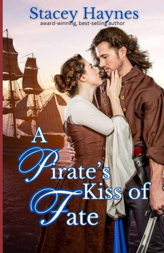 PIRATE'S KISS OF FATE Sweet Historical Romance
