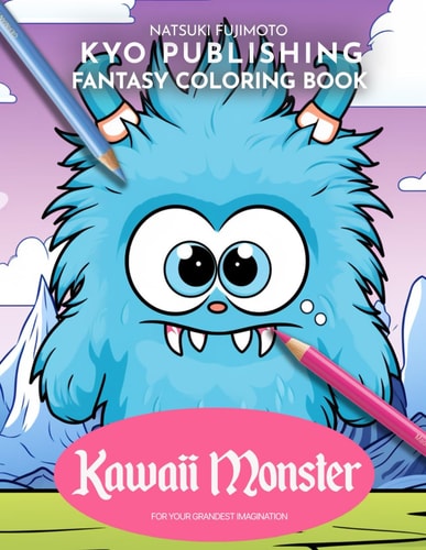 Kawaii Coloring Book Kawaii Monster Coloring Monstrously Cute - 40+ High-Quality Illustrations of Kawaii Monsters
