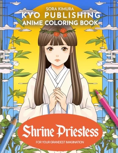 Anime Coloring Book Shrine Priestess Guardian of the Sacred - 40 High-Quality Illustrations of Spiritual Serenity