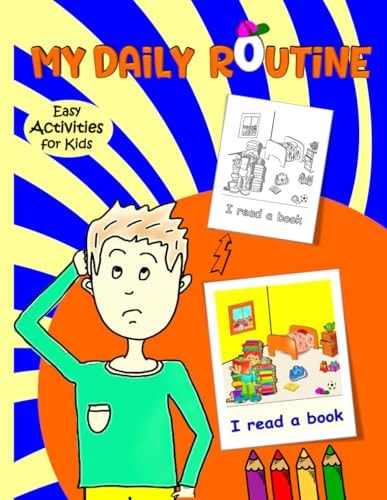 My Daily Routine For Kids Daily Routine Activity Book Describing Your Daily Routine in English