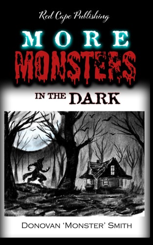 More Monsters in the Dark