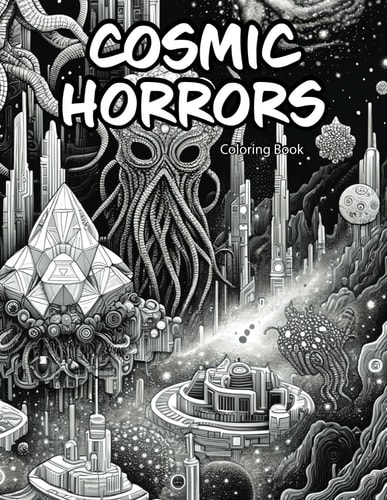 Cosmic Horrors Adult Coloring Book