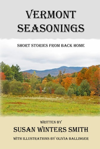 Vermont Seasonings Short Stories from Back Home
