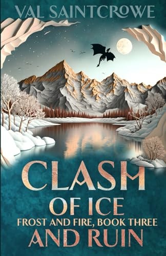 Clash of Ice and Ruin A Dragon Rider Academy Fantasy Romance
