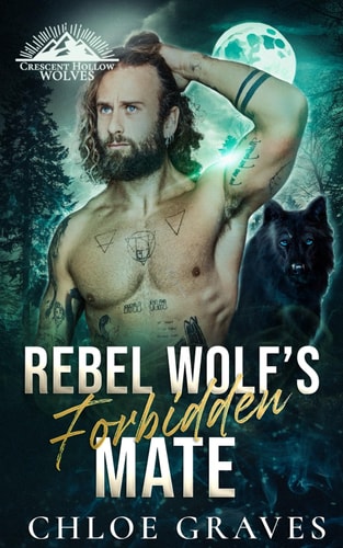 Rebel Wolf's Forbidden Mate