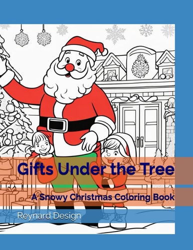 Gifts Under the Tree A Snowy Christmas Coloring Book