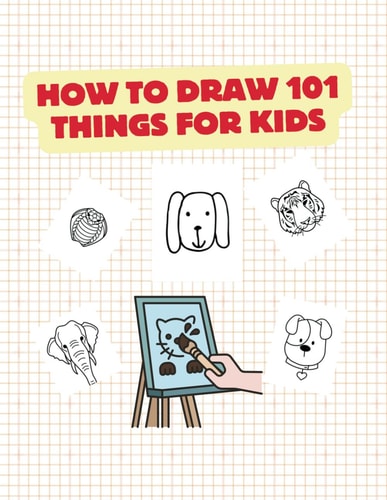 How to Draw 101 Things for Kids Idea Gift Christmas How Draw