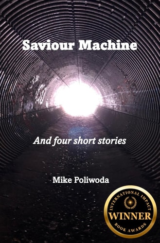 Saviour Machine Short Stories