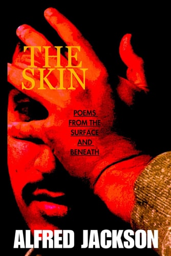 The Skin Poems from the Surface and Beneath