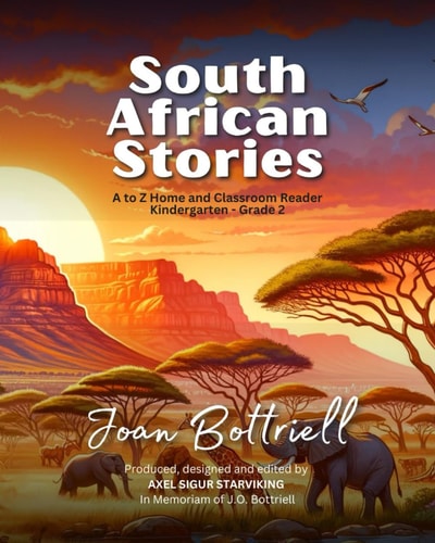 South African Stories A to Z Classroom Or Home Reader