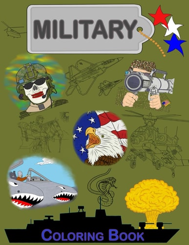 Military Coloring Book Stress Relief Activity Book Packed with 60 Detailed Coloring Pages Depicting War Machinery, Scenes and Soldiers.