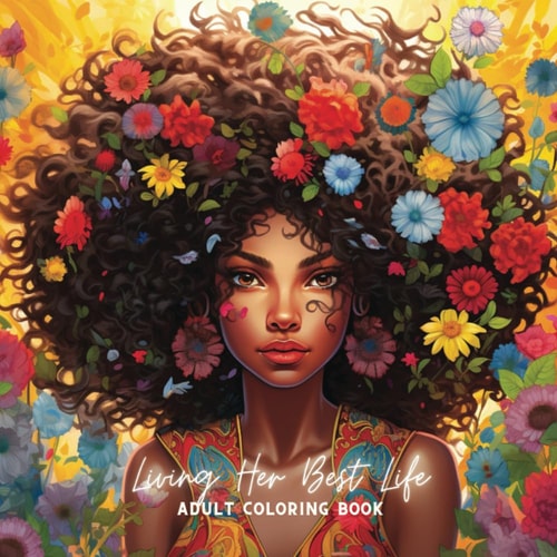Living Her Best Life Adult Coloring Book
