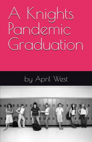 A Knights Pandemic Graduation