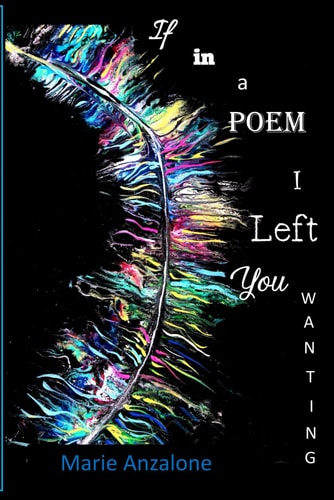 If in a Poem I Left You Wanting Poesía en Inglés Y Español