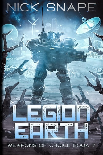 Legion Earth An Alien Contact Military Sci-Fi Thriller