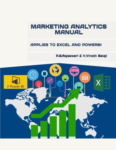 Marketing Analytics Manual Applies to Excel and Powerbi