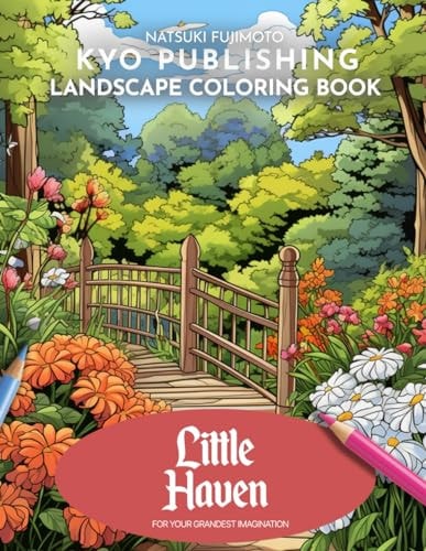 Landscape Coloring Book Little Haven Discover 40+ Captivating Scenes in this Tranquil Landscape Book