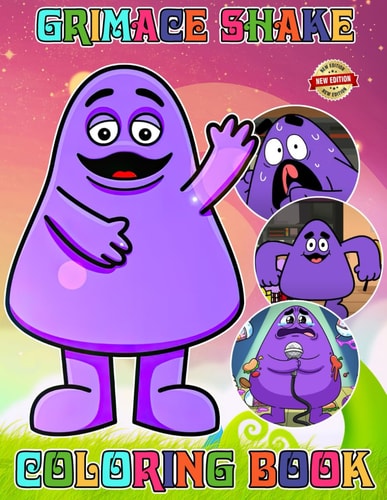 Grimace Sha-ke Coloring Book Cute Character for Fan Teen Men Women 50+ Great Coloring Pages For Kids, Teens, Adults. Beautiful And Exclusive Illustrations Of Your Favorite Characters To Express Your Creativity And Create Your Masterpieces