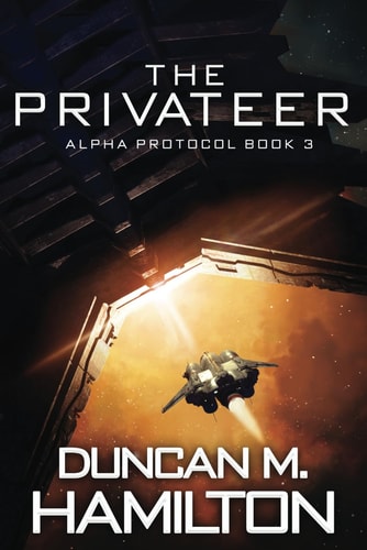 The Privateer Alpha Protocol Book 3