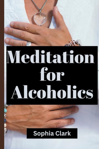 Meditations for Alcoholics Daily Meditations for Alcoholics