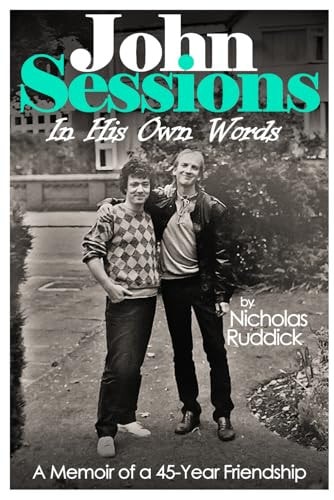 John Sessions in His Own Words A Memoir of a 45-Year Friendship