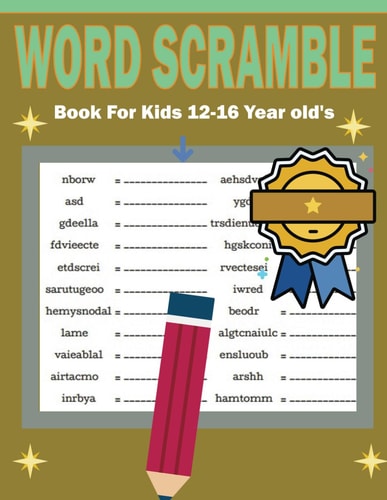 Word Scramble Book For Kids 12-16 Year Old's Unscramble Words Puzzle - Learn Vocabulary and Improve Reading Skills