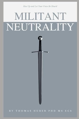 Militant Neutrality Rise of the Middle Class