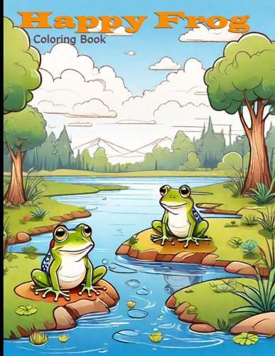 Happy Frog Coloring Book, for Kids
