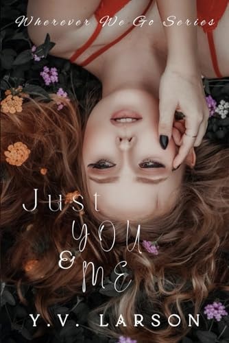 Just You & Me A Single-Mom Standalone