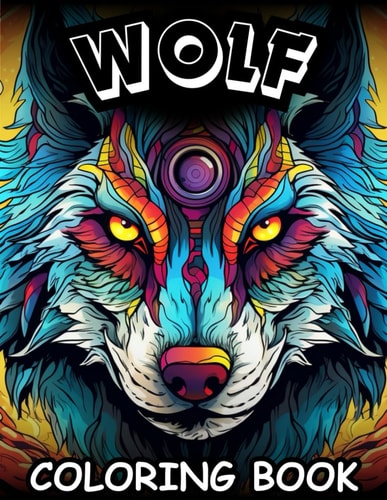 Wolf Coloring Book Drawings for Adults, Realistic Drawings, for Both Genders