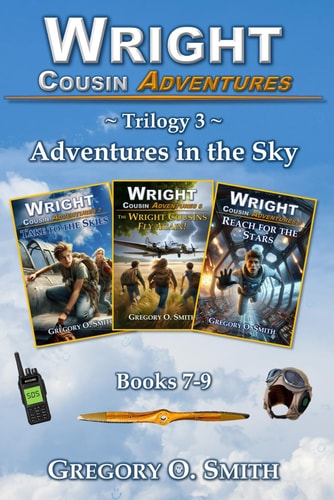 Wright Cousin Adventures Trilogy 3 Adventures in the Sky