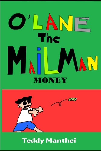 O'LANE THE MAILMAN 2 Money