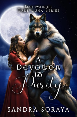 A Devotion to Purity The True Luna Series Book 2