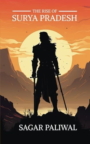 The Rise of Surya Pradesh