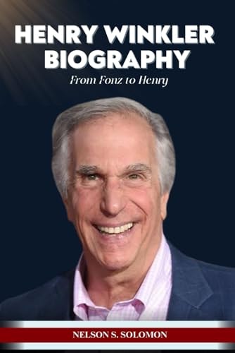 Henry Winkler From Fonz to Henry
