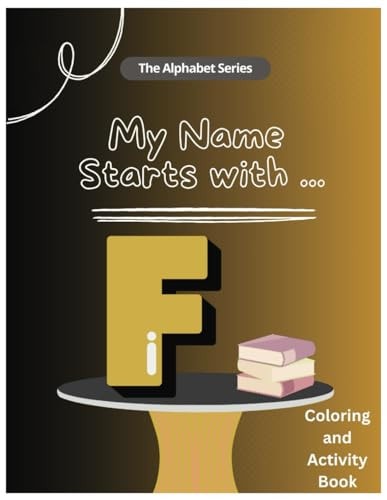 My Name Starts With...F Coloring and Activity Book